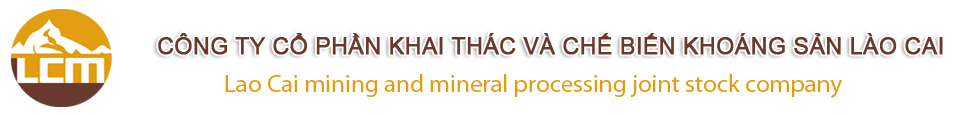LCM – Công ty CP Khai thác và chế biến khoáng sản Lào Cai - 